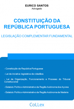 Constituição da República Portuguesa e Legislação Complementar Fundamental